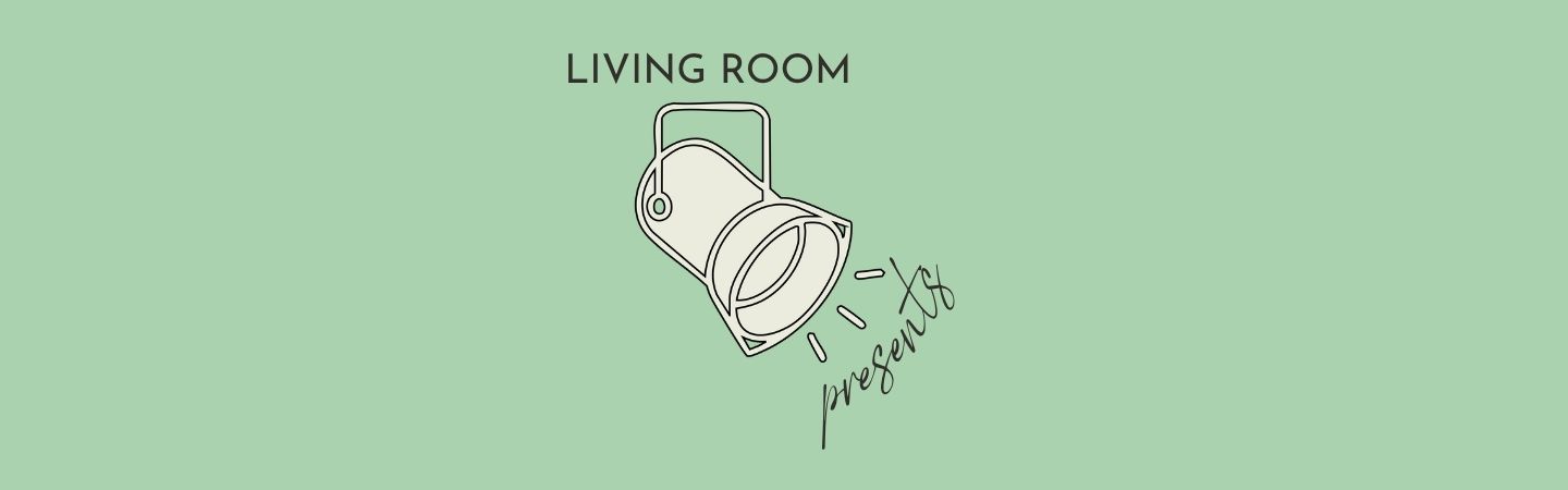 The Living Room Presents 